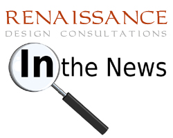 Renaissance Design Consultations - in the news